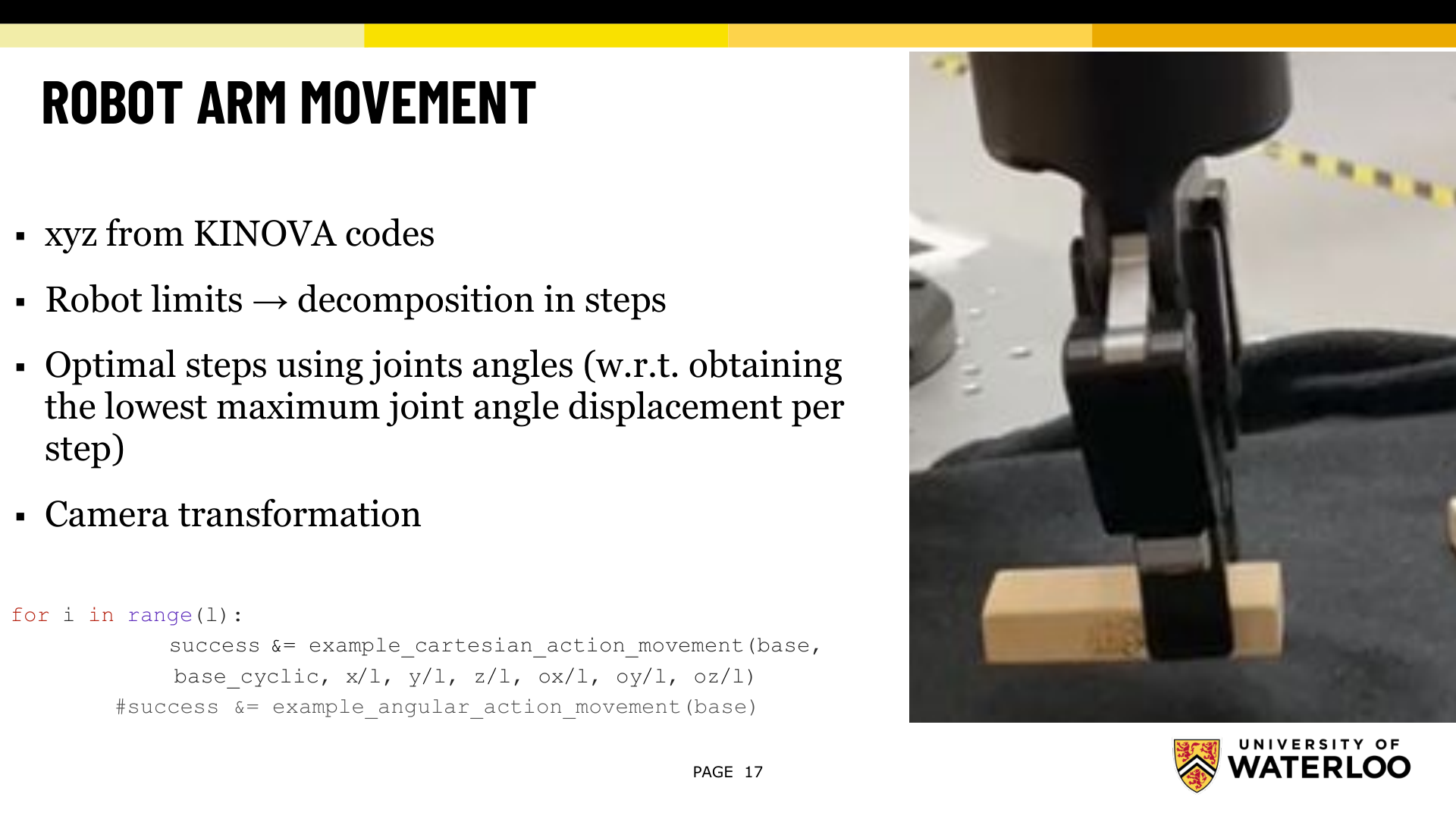 Slide showing robot arm movement approach: xyz from Kinova codes, decomposition in steps, optimal joint angles, and camera transformation. Inset photo of the gripper picking up a Jenga brick.